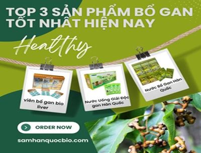 Top 3 Sản Phẩm Bổ Gan Hàn Quốc Tốt Nhất Trên Thị Trường Hiện Nay